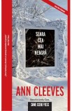 Seara cea mai neagra - Ann Cleeves