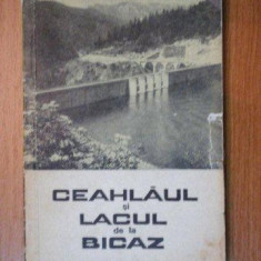 CEAHLAUL SI LACUL DE LA BICAZ.GHID TURISTIC EDITIA A 2-A