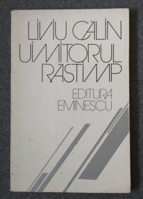 Liviu Călin - Uimitorul răstimp (ilustraţii: A. Perussi; tiraj 1000 ex.) foto