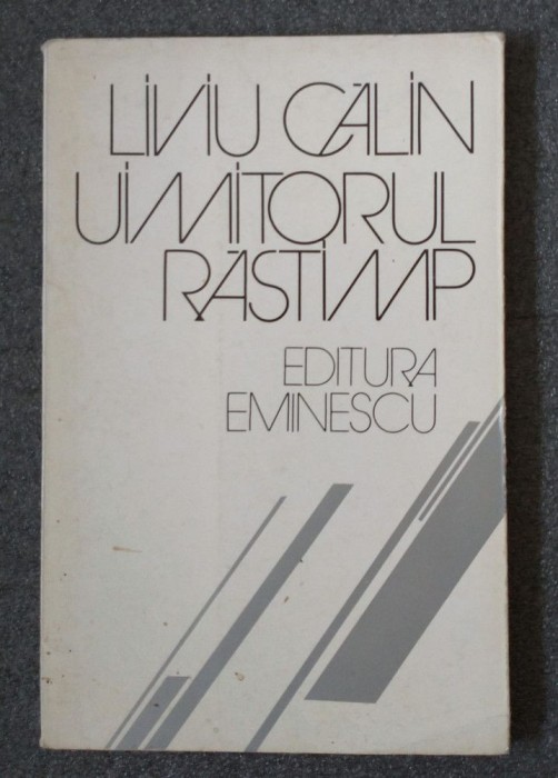 Liviu Călin - Uimitorul răstimp (ilustraţii: A. Perussi; tiraj 1000 ex.)