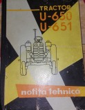 NOTITA TEHNICA TRACTOR U-650 ,U-651