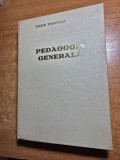 Pedagogie generala - din anul 1975 - 463 pagini