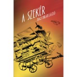 A szek&eacute;r - Nagy Mil&aacute;n L&aacute;szl&oacute;