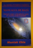 Mantak Chia - Alchimia interna taoista * Manualul de baza