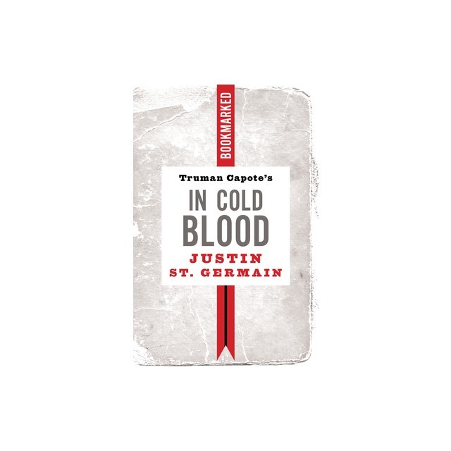 Truman Capote&#039;s in Cold Blood: Bookmarked