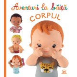 Aventuri La Baita - Corpul, Emilie Beaumont, Nathalie Belineau - Editura DPH