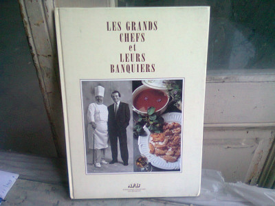 LES GRAND CHEFS ET LEURS BANQUIERS (CARTE IN LIMBA FRANCEZA) foto