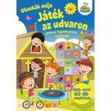 Okosk&aacute;k ovija - J&aacute;t&eacute;k az udvaron - J&aacute;t&eacute;kos foglalkoztat&oacute; kicsiknek