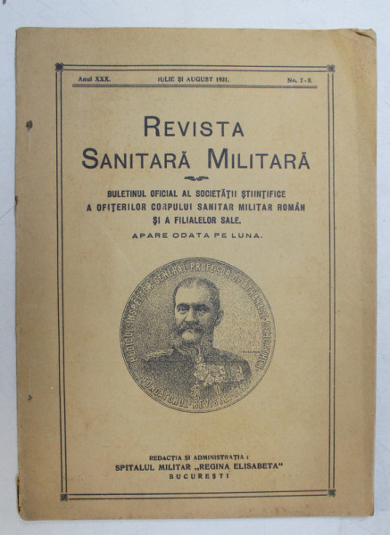 REVISTA SANITARA MILITARA , ANUL XXX , NO. 7 - 8 , IULIE SI AUGUST , 1931