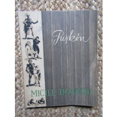 MICILE TRAGEDII , EDITIA A II - A de A. PUSKIN , 1957