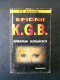 V. P. Borovicka - Spionii K. G. B Operatiuni ultrasecrete