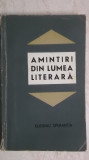 Eugeniu Sperantia - Amintiri din lumea literara, 1967