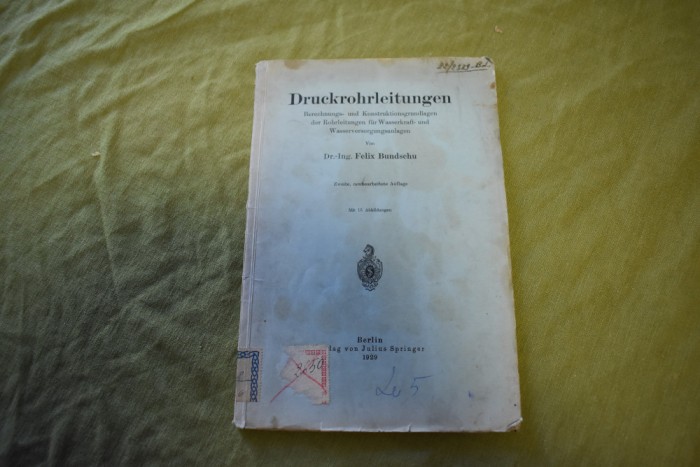 Felix Bundschu - Druckrohrleitungen (1929)