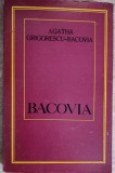 Bacovia. Poezie sau Destin - Agatha Grigorescu-Bacovia - Editura Eminescu, 1972, Coperta Cartonata, Biografii