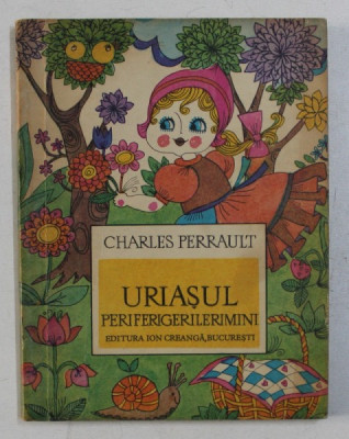 Charles Perrault - Uriasul Periferigerilerimini foto