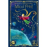 Micul Print. Editie ilustrata de MinaLima - Antoine de Saint-Exupery, Grupul Art