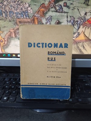 Dicționar rom&amp;acirc;no-rus, Serghievski și Marțișevskaia, ed. III, București 1948, 134 foto