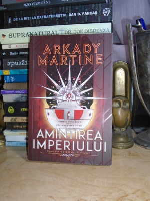 ARKADY MARTINE - AMINTIREA IMPERIULUI ( SF ) , 2021 # foto