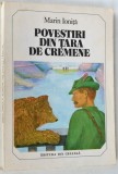 Povestiri din Tara De Cremene - Marin Ionita