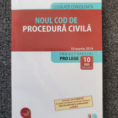 NOUL COD DE PROCEDURA CIVILA. Legislatie consolidata 2014