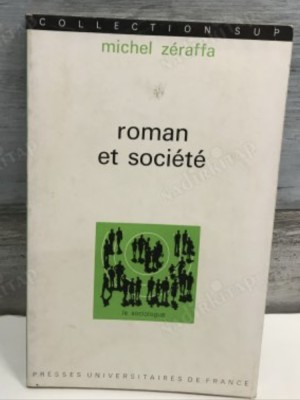 Roman et societe / Michel Zeraffa foto
