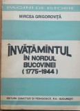 Mircea Grigorovita - Invatamantul in nordul Bucovinei