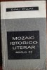 Dinu Pillat - Mozaic Istorico-Literar sec. XX, EPL 1969, Editie Princeps, Dedicatie Autograf pt. Barbu Cioculescu