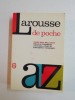 LAROUSSE DE POCHE , TRENTE DEUX MILLE MOTS , PRECIS DE GRAMMAIRE LOCUTIONS LATINES ET ETRANGERES - PROVERBES , 1954