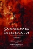 Confesiunea inteleptului - Florin Bica, Florin Laiu, Eugene H. Peterson