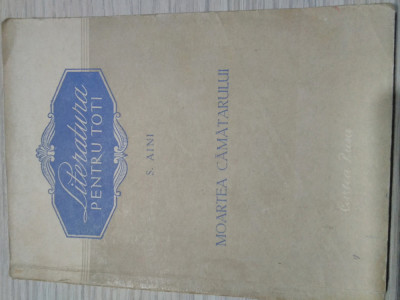 MOARTEA CAMATARULUI - S. Aini - Editura Cartea Rusa, 1954, 127 p. foto