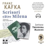 Cumpara ieftin Scrisori către Milena - Audiobook - Franz Kafka, Pandora-M