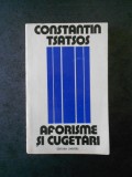 CONSTANTIN TSATSOS - AFORISME SI CUGETARI