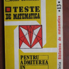 Teste de matematica pentru admiterea in liceu-Virgiliu Schneider,Delia Schneider