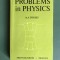 Problems in Physics - A. A. Pinsky, 1980 / R5P4S
