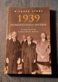 1939 numaratoarea inversa Europa inainte de al doilea Razboi Mondial R. Overy