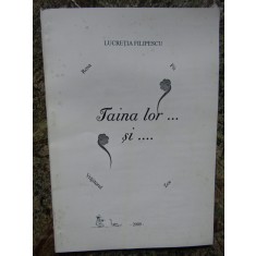 Taina lor si altele... Lucretia Filipescu