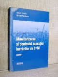 Monitorizarea si controlul executiei lucrarilor de C plus M, Vol. I - Nicolae Postavaru