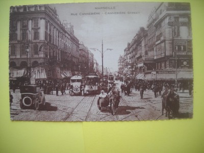 HOPCT 511 C - STRADA CANNEBIERE -MARSEILLE/ MARSILIA -SCENA STRADALA DE EPOCA-FRANTA -EUROPA --NECIRCULATA foto