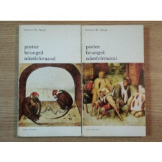 PIETER BRUEGEL NAZDRAVANUL VOL I , II de GERHARD W. MENZEL , 1974