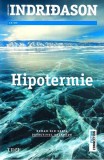 Hipotermie - Trei