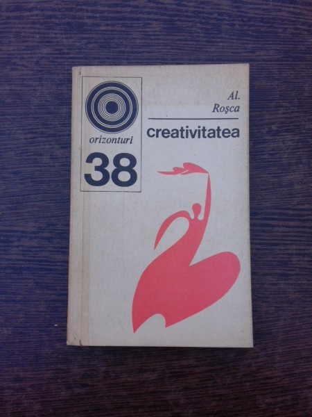 Creativitatea - Al. Rosca