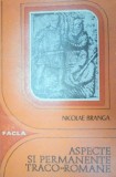 ASPECTE SI PERMANENTE TRACO-ROMANE-NICOLAE BRANGA 1978