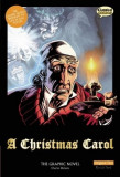 A Christmas Carol: The Graphic Novel: Original Text