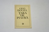 Tara de piatra - Geo Bogza