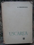 Aurelian Dascalescu - Uscarea si Aplicatiile Ei Industriale