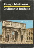 Civilizatia Italiana - George Lazarescu