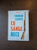 Cu s&acirc;nge rece - Truman Capote