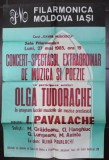 AFISUL SPECTACOLULUI DE MUZICA SI POEZIE , CU PARTICIPAREA OLGAI TUDORACHE , FILARMONICA &#039;&#039; MOLDOVA &#039;&#039; , IASI , 1985