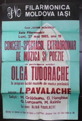 AFISUL SPECTACOLULUI DE MUZICA SI POEZIE , CU PARTICIPAREA OLGAI TUDORACHE , FILARMONICA &amp;#039;&amp;#039; MOLDOVA &amp;#039;&amp;#039; , IASI , 1985 foto