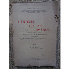 CANTECUL POPULAR ROMANESC - MIHAIL VULPESCU 1930